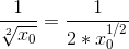 \frac{1}{\sqrt[2]{x_{0}}} = \frac{1}{2*x_{0}^{1/2}}