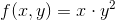 f(x,y)=x\cdot y^2