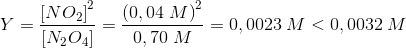 Y=\frac{\left [ NO_2 \right ]^2}{\left [ N_2O_4 \right ]}=\frac{\left (0,04\; M \right )^2}{0,70\; M}=0,0023\; M< 0,0032\; M