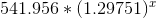 541.956*(1.29751)^x