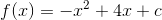 f(x)=-x^2+4x+c