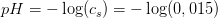 pH=-\log(c_s)=-\log(0,015)