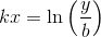 {kx}=\ln\left (\frac{y}{b} \right )