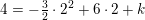 \small 4=-\tfrac{3}{2}\cdot 2^2+6\cdot 2+k