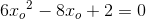 6{x_o}^2-8x_o+2=0