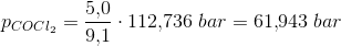 p_{COCl_2}=\frac{5{,}0}{9{,}1}\cdot 112{,}736\; bar=61{,}943\; bar