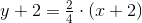 y+2=\tfrac24\cdot(x+2)