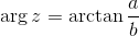 \arg z = \arctan\frac ab