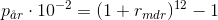 p_{\aa r}\cdot 10^{-2}=(1+r_{mdr})^{12}-1