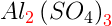 Al_{\color{Red} 2}\left (SO_4 \right )_{\color{Red} 3}