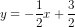 y=-\frac{1}{2}x+\frac{3}{2}