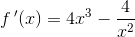 f{\, }'(x)=4x^3-\frac{4}{x^2}