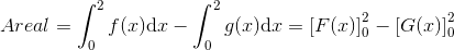 Areal=\int_{0}^{2}f(x)\mathrm{d}x-\int_{0}^{2}g(x)\mathrm{d}x =\left [ F(x) \right ]_{0}^{2}-\left [ G(x) \right ]_{0}^{2}