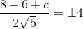 \frac{8-6+c}{2\sqrt{5}}=\pm 4