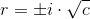r=\pm i\cdot \sqrt{c}