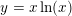 \small y=x\ln(x)