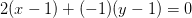 2(x-1)+(-1)(y-1)=0