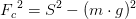{F_{c}}^{2}=S^2-(m\cdot g)^2