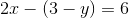 2x-(3-y)=6