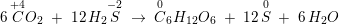 \small 6\, \overset{+4}{C}O_2\; + \; 12\, H_2\overset{-2}{S} \; \rightarrow \; \overset{0}{C}_6H_{12}O_6\; +\; 12\, \overset{0}{S} \; +\; 6\, H_2O