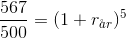 \frac{567}{500}=(1+r_{\aa r})^5