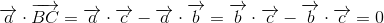 \overrightarrow{a}\cdot \overrightarrow{BC}=\overrightarrow{a}\cdot \overrightarrow{c}-\overrightarrow{a}\cdot \overrightarrow{b}=\overrightarrow{b}\cdot \overrightarrow{c}-\overrightarrow{b}\cdot \overrightarrow{c}=0