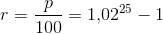 r=\frac{p}{100}=1{,}02^{25}-1