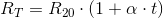 R_T=R_{20}\cdot \left ( 1+\alpha \cdot t \right )