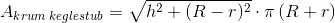 A_{krum\; keglestub}=\sqrt{h^2+(R-r)^2}\cdot \pi \left ( R+r \right )