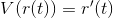 V(r(t))=r'(t)