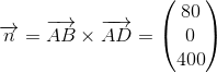 \overrightarrow{n}=\overrightarrow{AB}\times \overrightarrow{AD}=\begin{pmatrix} 80\\0 \\ 400 \end{pmatrix}