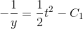-\frac{1}{y}=\frac{1}{2}t^2-C_1
