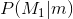 P(M_1|m)