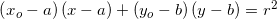 \small \left (x_o-a \right )(x-a) +\left (y_o-b \right )(y-b) =r^2