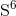 \textrm{S}^{6}