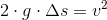 2\cdot g\cdot \Delta s=v^2