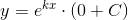 y=e^{kx}\cdot(0+C)