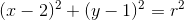 (x-2)^2+(y-1)^2=r^2