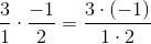 \frac{3}{1}\cdot \frac{-1}{2}=\frac{3\cdot (-1)}{1\cdot 2}