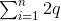 $\sum_{i=1}^n 2q$