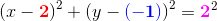 \left (x-\mathbf{\color{Red} 2} \right )^2+\left (y-\mathbf{\color{Blue}(-1)}\right )^2=\mathbf{\color{Magenta}2}^2