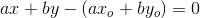 ax+by-(ax_o+by_o)=0