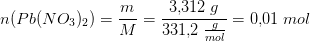 n(Pb(NO_3)_2)=\frac{m}{M}=\frac{3{,}312\;g}{331{,}2\;\tfrac{g}{mol}}=0{,}01\;mol