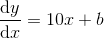 \frac{\mathrm{d} y}{\mathrm{d} x}=10x+b