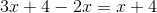 3x+4-2x=x+4