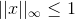 || x||_{\infty} \leq1
