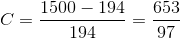 C=\frac{1500-194}{194}=\frac{653}{97}