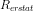 \small R_{erstat}