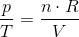 \frac{p}{T}=\frac{n\cdot R}{V}