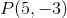 P(5,-3)